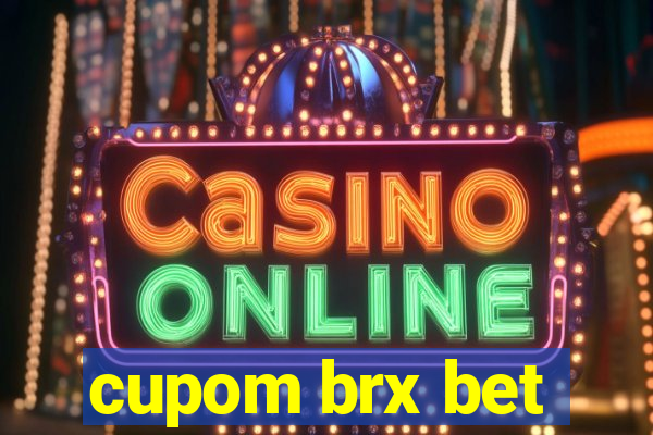 cupom brx bet